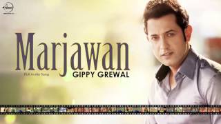 Watch Marjawan (Full Audio Song) Gippy Grewal Punjabi Song Collection Video