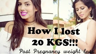 Watch Post Pregnancy Weight Loss  How I lost 20 kgs!!!  BeautyConfessionz Video