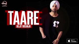 Watch Taare (Full Audio Song) Diljit Dosanjh Punjabi Song Collection Video