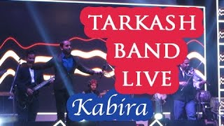 Watch Tarkash Band -  live performance on Kabira Video