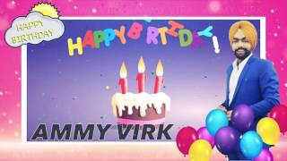 Watch Wishing Ammy Virk A Very Happy Birthday Video