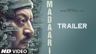 Watch MADAARI Official Trailer 2016 Irrfan Khan, Jimmy Shergill Video