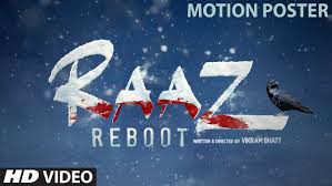 Watch RAAZ Reboot Motion Poster Emraan Hashmi, Kriti Kharbanda, Gaurav Arora Vikram Bhatt Video