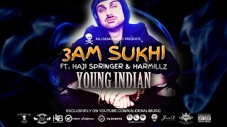 Watch Young Indian - 3AM Sukhi ( Music Video) KDM Mixtape Volume One Video