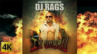 Watch IK GABRU - OFFICIAL VIDEO - DJ RAGS Ft. NANCY GREWAL (2016) Video