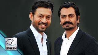 Watch Irrfan Khan And Nawazuddin Siddiqui's FIGHT Ends Video