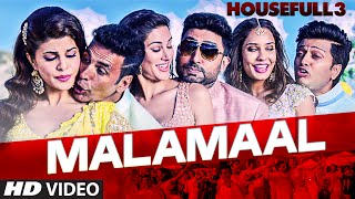 Watch MALAMAAL Video Song HOUSEFULL 3 Video