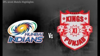 Watch MI VS KXIP - IPL 2016 Match 43 - Punjab VS Mumbai 13/05/2016 Video