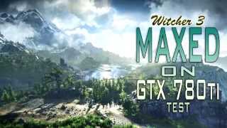 Watch BREAKING! The Witcher 3 Will Be the Most Graphic Intensive game EVER!!! [35-45 FPS on GTX 780 Ti] Video