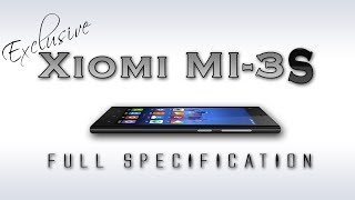 Watch Xiomi MI-3S Full Specification Review [Snapdragon 801,2.5 ghz,3 GB ram & Much More] Video