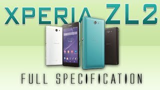 Watch Sony Xperia ZL2 Full Specification Review [20MP Camera,4k,Snapdragon 801 & much more] Video