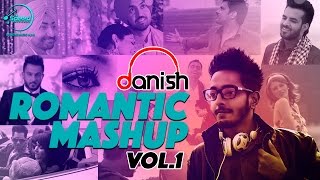Watch Romantic Mashup - Vol 1 DJ Danish Punjabi Song Collection Video