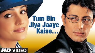 Watch Most Romantic Tum Bin Jiya Jaye Kaise  Poetic Line TUM BIN Priyanshu Chatterjee, Sandali Sinha Video