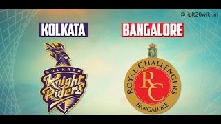 Watch Live Kolkata Knight Riders vs Royal Challengers Bangalore IPL 2016 Match Video
