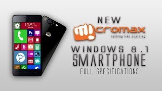 Watch Micromax Windows Phone 8.1 Full Specification Revealed [Snapdragon 800,2gb ram & much more] Video