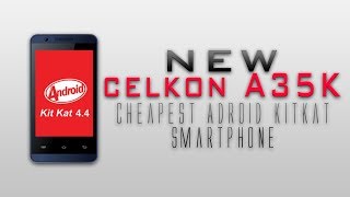 Watch Celkon A35K Worlds Cheapest Android Samrtphone[3000RS,Android 4.4.2,3.5 Inch & much more] Video