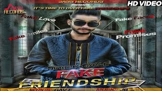 Watch New Punjabi Songs 2016 Fake Friendship Gav- E Latest Punjabi Songs 2016 Video