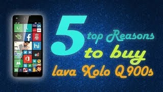 Watch TOP  5 Reasons to Buy Lava Xolo Win Q900s Video