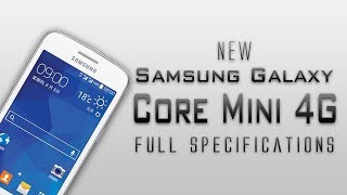 Watch Samsung Galaxy Core Mini 4g Launched!! [4g LTE,Android 4.4.4 & much more] Video