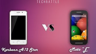 Watch Karbonn A12 Star vs Moto E TECHBATLLE Video