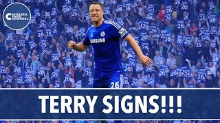 Watch John Terry Signs New One Year Deal! Video