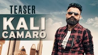 Watch Teaser Kali Camaro Amrit Maan Feat Deep Jandu Video