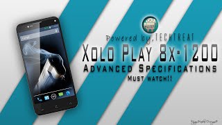 Watch Xolo Play 8X-1200 Advanced Overview-TECHTREAT! Video