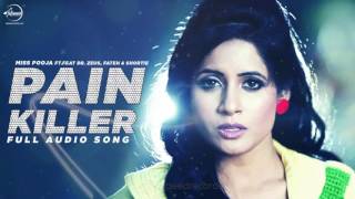 Watch Painkiller (Full Audio Song) Miss Pooja Punjabi Song Collection Video