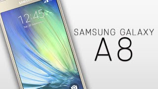 Watch Samsung Galaxy A8 - All you need to know. Video