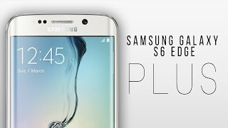 Watch New Samsung Galaxy S6 Edge PLUS - The Reveal. Video