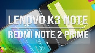 Watch Xiaomi Redmi Note 2 PRIME V/s Lenovo K3 NOTE Video