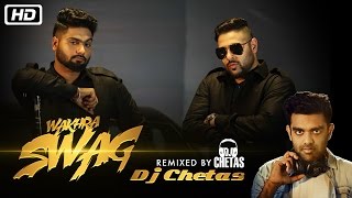 Watch Wakhra Swag REMIX Video Song DJ Chetas Navv Inder feat. Badshah New Video Song Video