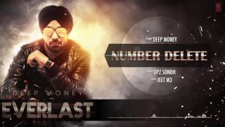 Watch Number Delete Full Song (Audio) Deep Money Album: EVERLAST Latest Punjabi Song 2016 Video