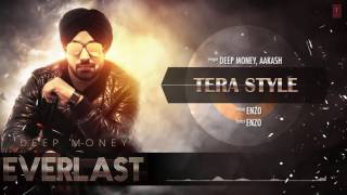 Watch Tera Style Full Song (Audio) Deep Money Aakash | Album: EVERLAST Latest Punjabi Song 2016 Video