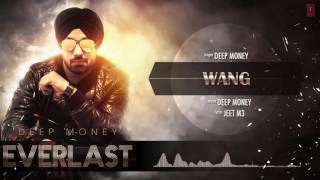 Watch Wang Full Song (Audio) Deep Money Album: EVERLAST Video