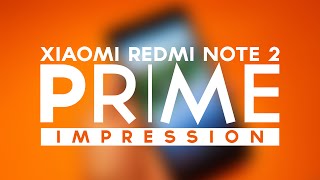 Watch Xiaomi Redmi Note 2 PRIME Impression - KING of budget Smartphone. Video