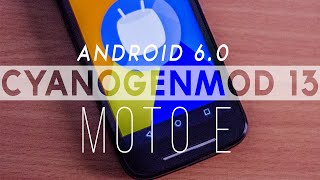 Watch Install Android 6.0 On Moto E 1st gen & 2nd Gen - Cyanogenmod 13/Marshmallow Video