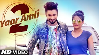 Watch Gurmeet Gora : Yaar Amli 2 Video Song | Sherry Kaim | Latest Punjabi Song 2016 Video