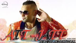 Watch Att=Jatt ( Full Audio Song ) | Benny Dhaliwal | Punjabi Song Collection Video