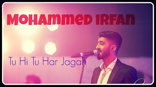Watch Mohammed Irfan II Live Performance II Tu hi tu har Jagah aaj kal kyun hai  - Kick Video
