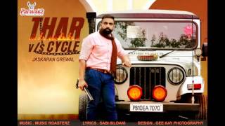 Watch Thar vs Cycle - Jaskaran Grewal - Music Roasterz - Official Audio HD - Latest New Punjabi Songs 2015Parwaaz Music Records Video