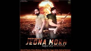 Watch New Punjabi Songs 2016 - Jeona Morh - Ranjit Brar Rupana - Latest Punjabi Songs - Mubarak Records Video