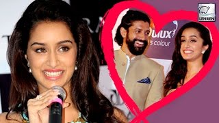 Watch Shraddha Kapoor Speaks About DATING Farhan Akhtar Video
