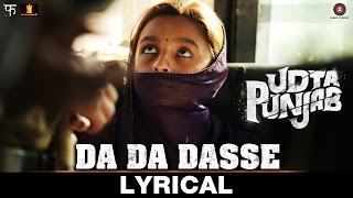 Watch Da Da Dasse - Lyrical Video | Udta Punjab | Amit Trivedi | Shellee | Kanika Kapoor | Babu Haabi Video
