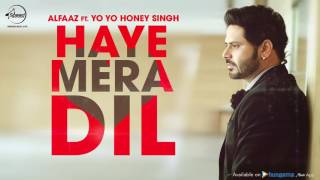 Watch Haye Mera Dil ( Full Audio Song ) | Alfaaz feat Yo Yo Honey Singh Video