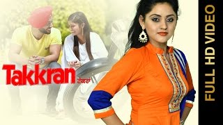 Watch New Punjabi Songs 2016 || TAKKRAN || SAIFFEE SEKHON || Punjabi Songs 2016 Video