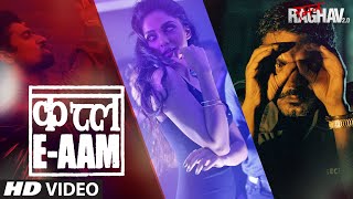 Watch Qatl-E-Aam Video Song | Raman Raghav 2.0 | Nawazuddin Siddiqui,Vicky Kaushal, Sobhita Dhulipala Video