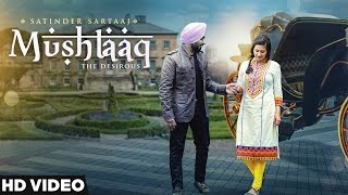 Watch New Punjabi Songs 2016 | Satinder Sartaaj | Mushtaaq | Jatinder Shah | Latest Punjabi Songs 2016 Video