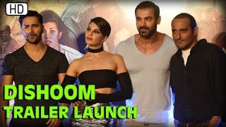Watch Dishoom | John Abraham, Varun Dhawan, Jacqueline Fernandez & Akshaye Khanna | Trailer Launch Video