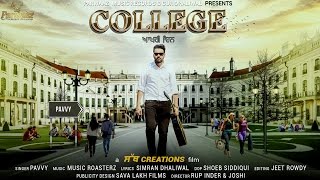 Watch College Akhri Din || Pavvy || Music Roasterz || Full Video || Latest Punjabi Song 2016 Video